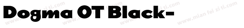 Dogma OT Black字体转换